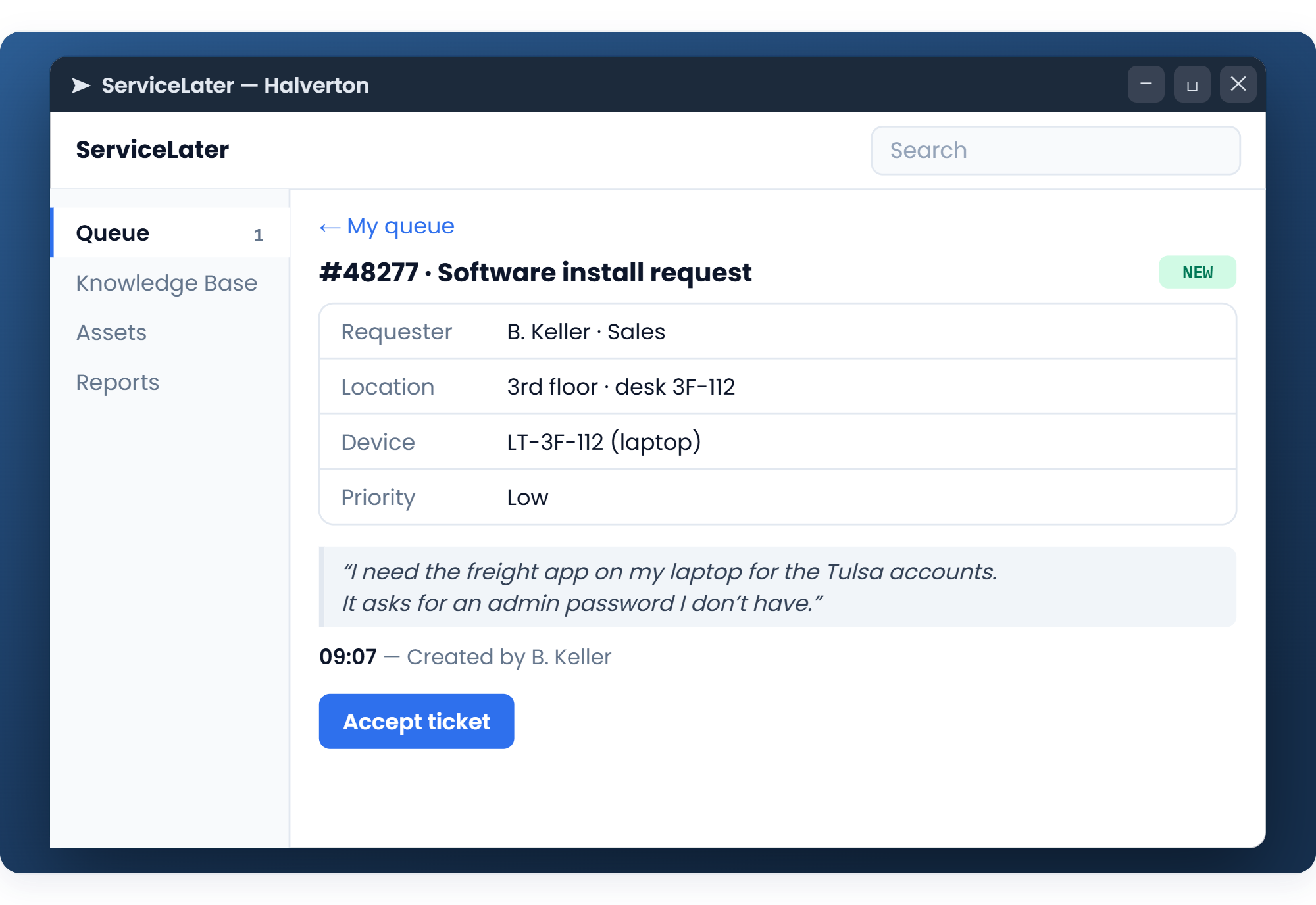 The ServiceLater ticketing app showing ticket #48277, a software install request from B. Keller on the 3rd floor, with status NEW, the ticket details including his laptop LT-3F-112 and his request quote, the activity timeline, and the Accept ticket button